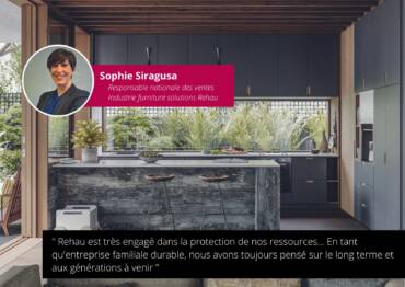 Interview : Sophie Siragusa, Responsable nationale des ventes Industrie furniture solutions Rehau